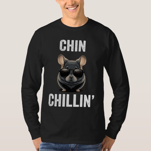 Chin Chillin Funny Chinchilla Owner Chinchilla Mom T-Shirt (Vorderseite)