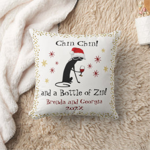 Chin Chin und eine Flasche Zin Funny Wine Cat Kissen