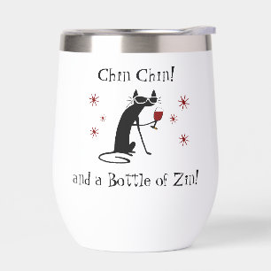 Chin Chin und eine Flasche Zin Funny Wine Tumbler