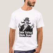 Chin tapak Dum Dum T-Shirt (Vorderseite)