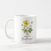 Chin Up Buttercup Kaffeetasse (Links)