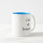Chin Up, Buttercup Tasse (VorderseiteRechts)