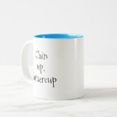 Chin Up, Buttercup Tasse (Vorderseite Links)