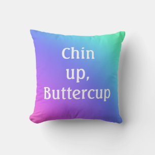 Chin Up, Buttercup Wirbel Kissen