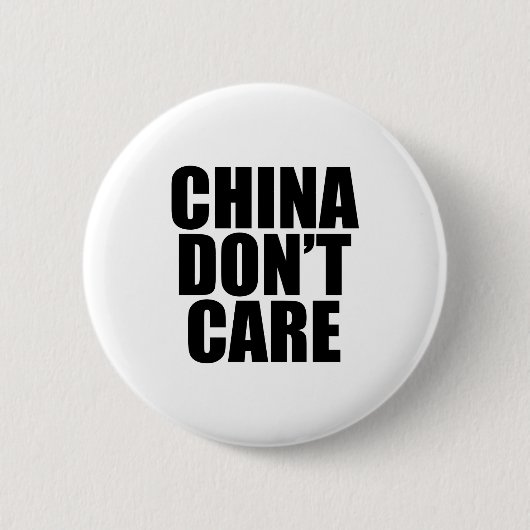 China Dont Care Button (Vorderseite)