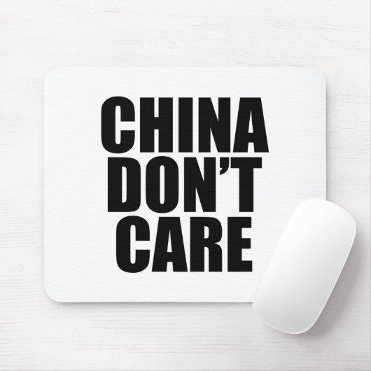 China Dont Care  Mousepad (Mit Mouse)