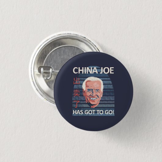 China Joe hat Got Anti-Biden zu gehen Button (Vorne & Hinten)