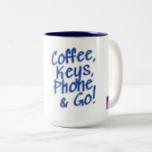 China Tasse morgens - Kaffee, Schlüssel, Handy Go! (VorderseiteRechts)