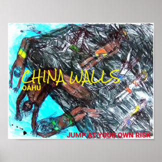 CHINA WALLS OAHU: JUMP AUF EIGENES RISIKO POSTER