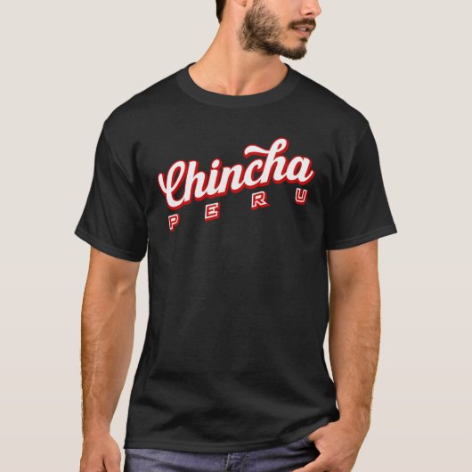 Chincha Peru T-Shirt (Vorderseite)