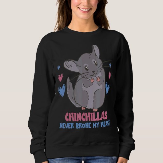 Chinchilla Adorable Niedliche Haustiere brechen mi Sweatshirt (Vorderseite)