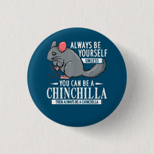Chinchilla Geschenk Funny Niedliches Haustier Button