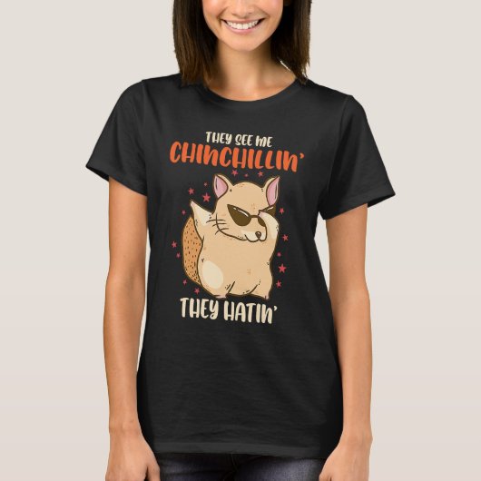 Chinchilla They See Me Dancing Chinchillas Rodent T-Shirt (Vorderseite)