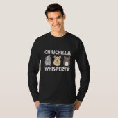 Chinchilla Whisperer T-Shirt (Vorne ganz)