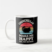 Chinchillas machen mich glücklich Funny Chinchilla Kaffeetasse (Links)
