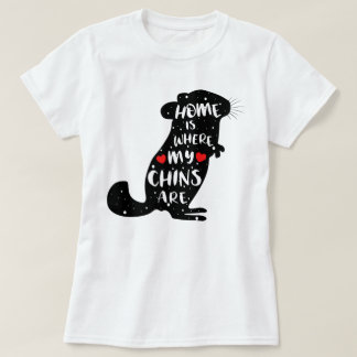 Chinchillas | Schöner Spruch | Chinchilla Halter T-Shirt