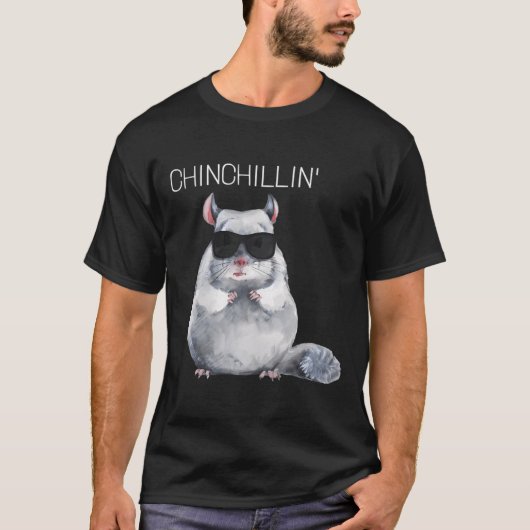 Chinchillin' Funny Chinchilla T-Shirt (Vorderseite)