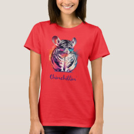 Chinchillin' Tshirt | Chinchilla Lovers