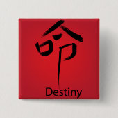 Chinese Destiny Symbol Calligraphy Button (Vorderseite)