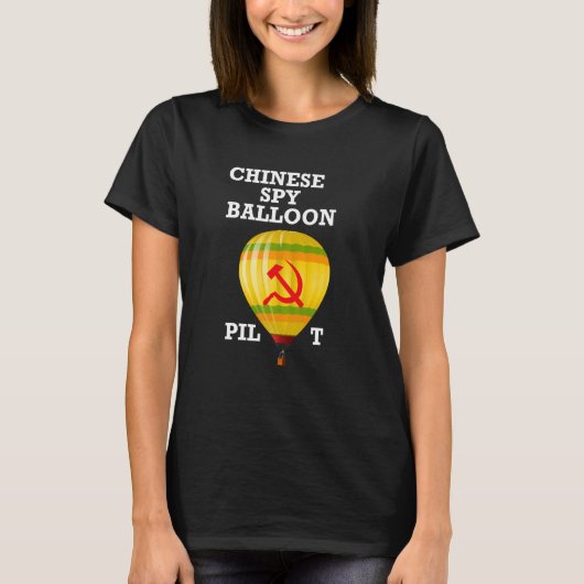 Chinese Spy Balloon Pilot Aviator China USA Survei T-Shirt (Vorderseite)