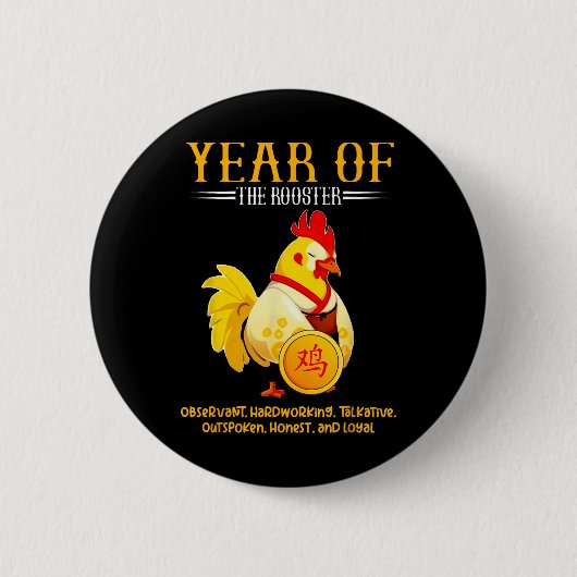 Chinese Year Of The Rooster Zodiac Sign Happy Luna Button (Vorderseite)