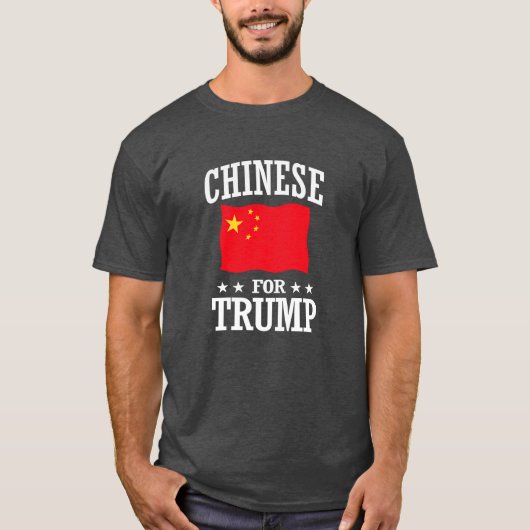 CHINESISCH FÜR TRUMP T-Shirt (Vorderseite)