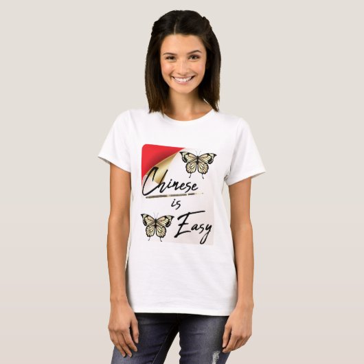 Chinesisch ist leicht für Lernende T - Shirt (Vorne ganz)
