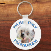 CHINESISCH KRIESTE: "ICH BIN NICHT ÜBLICH. ICH BIN SCHLÜSSELANHÄNGER (Vorderseite)