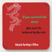 Chinesische Sprichwörter - Überlebte den Sturm. Getränkeuntersetzer (Vorderseite)