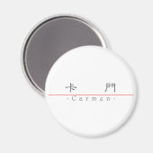Chinesischer Name für Carmen 21348_2.pdf Magnet (Vorderseite/Rückseite)