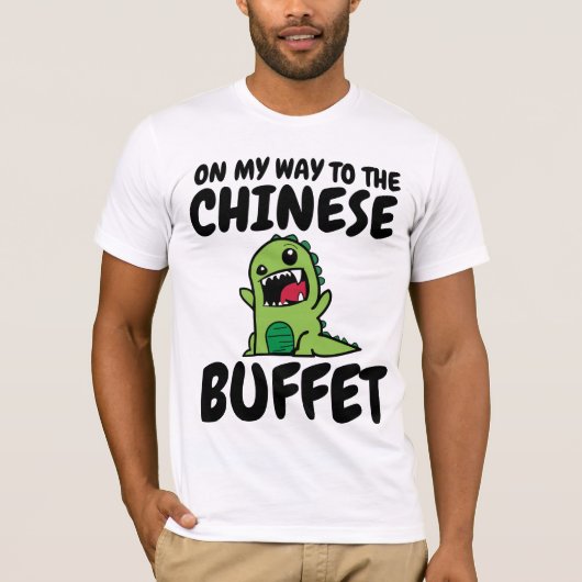 CHINESISCHES BUFFET Funny T - Shirt (Vorderseite)