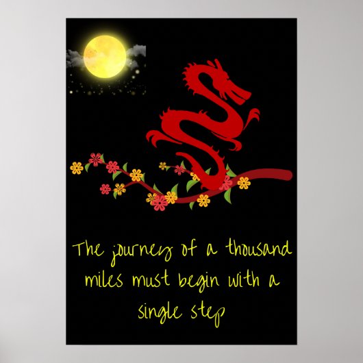 Chinesisches Sprichwort - Drache, Mondlicht, Blume Poster (Vorne)