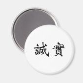 Chinesisches Symbol für Ehrlichkeit Magnet (Vorderseite/Rückseite)