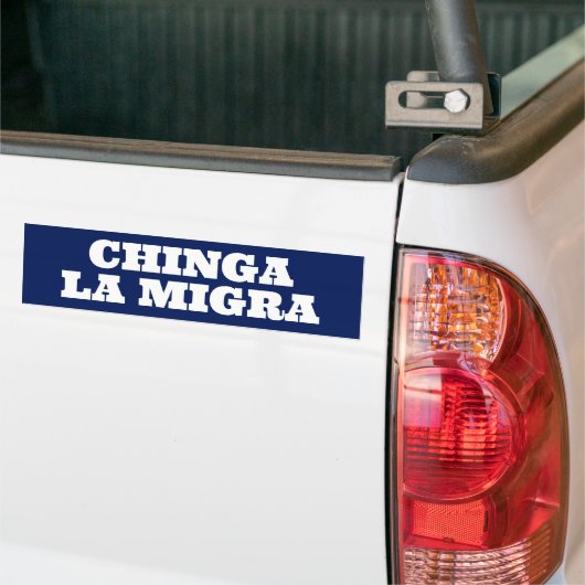 Chinga la Migra Autoaufkleber (Auf Lkw)