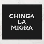 Chinga LA Migra Bierflaschenetikett (Einzelnes Label)