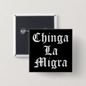 Chinga LA Migra Button (Vorne & Hinten)