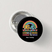 Chinga La Migra Chinga Tu Maga Funny Rainbow Button (Vorne & Hinten)