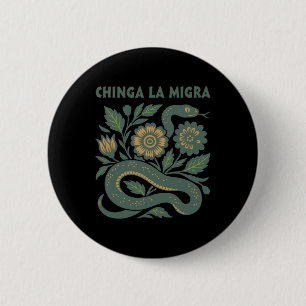 Chinga La Migra Einwanderung Trump 2025  Button