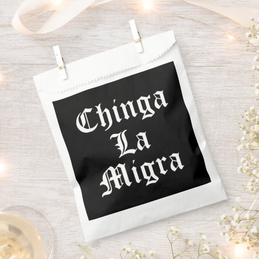 Chinga LA Migra Geschenktütchen (Ausgeschnitten)