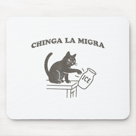 Chinga La Migra Immigration Abolish Ice Funny Cat  Mousepad (Vorne)