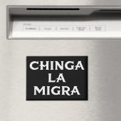 Chinga LA Migra Magnet (In Situ (Geschirrspüler))