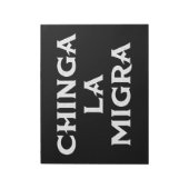 Chinga LA Migra Notizblock (Rotiert)