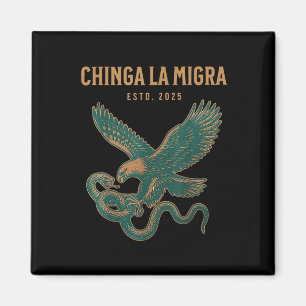 Chinga La Migra Pro Einwanderung Faschismus Mensch Magnet