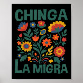 Chinga La Migra Retro Flowers  Poster (Vorne)