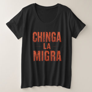 Chinga La Migra Shirt - Kühne Protest & Aktivismus