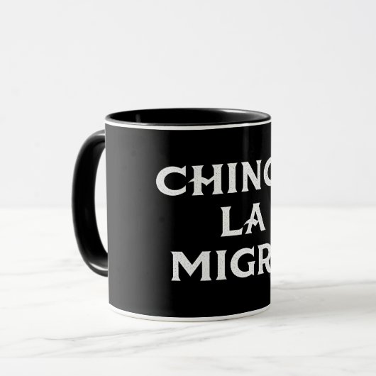 Chinga LA Migra Tasse (Vorderseite Links)