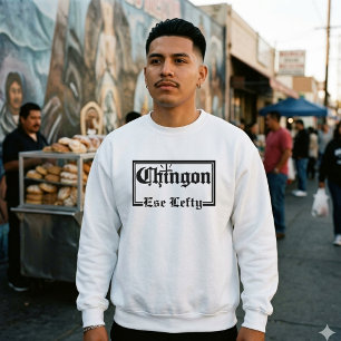 Chingón-Kundennamen-Sweatshirt Sweatshirt