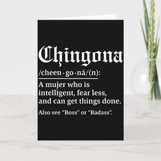 Chingona Definition, Chillona Pero Chingona Karte (Vorderseite)