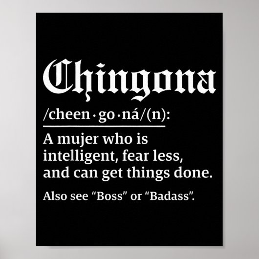 Chingona Definition, Chillona Pero Chingona  Poster (Vorne)