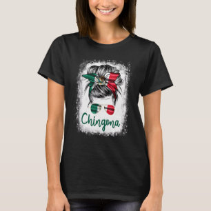 Chingona für Girl Mexico Flag für Frauen Mexikanis T-Shirt
